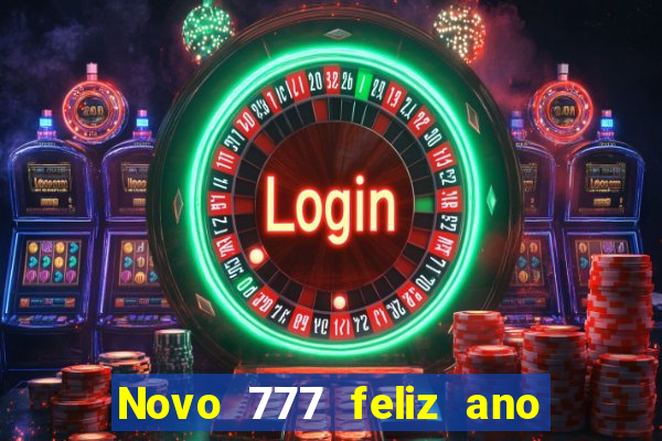 Novo 777 feliz ano novo boeing